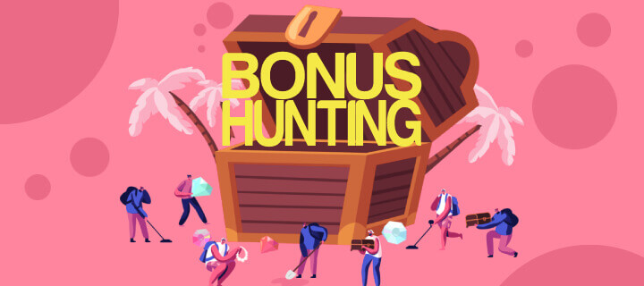 Bonus Hunting